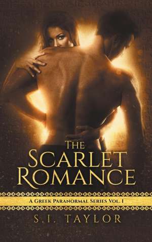 The Scarlet Romance de S. I. Taylor