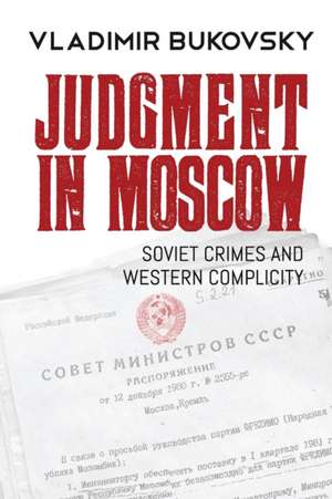 Judgment in Moscow de Vladimir Bukovsky