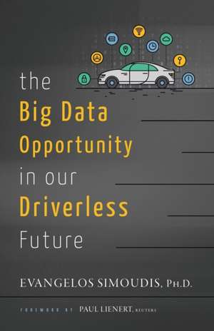 The Big Data Opportunity in our Driverless Future de Evangelos Simoudis