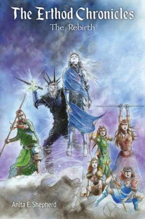 The Erthod Chronicles de Anita Shepherd