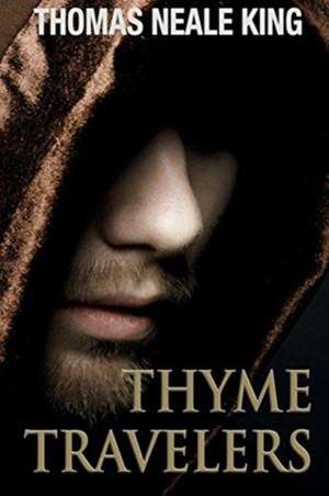 Thyme Travelers de Thomas Neale King