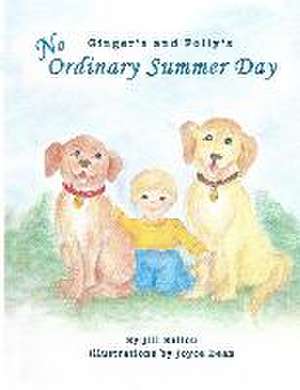 Ginger's and Polly's No Ordinary Summer Day de Jill A. Ballou