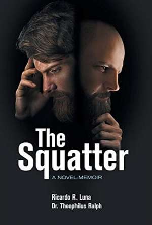 The Squatter de Roy R Luna