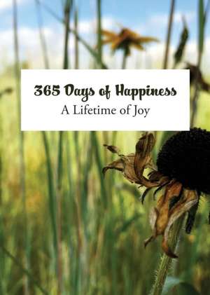 365 Days of Happiness de Laura Paulisich