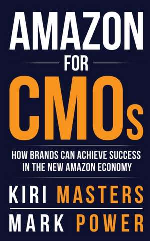 Amazon For CMOs de Kiri Masters