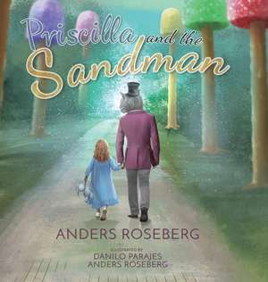 Priscilla and the Sandman de Anders Roseberg