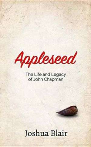 Appleseed de Joshua C Blair