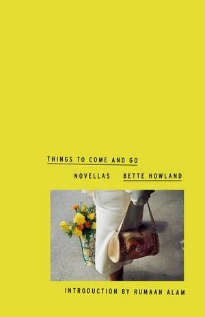 Things to Come and Go de Bette Howland