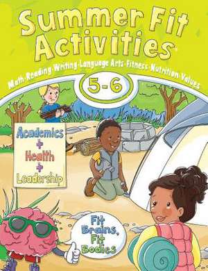 Summer Fit, Fifth - Sixth Grade de Active Planet Kids Inc