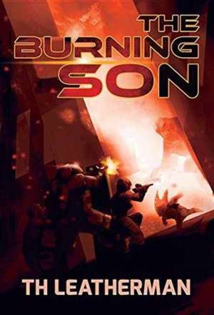 The Burning Son de T H Leatherman