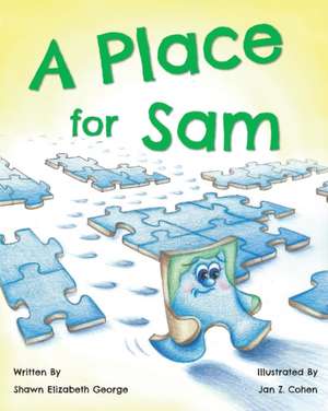 A Place for Sam de Shawn Elizabeth George