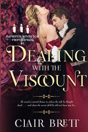 Dealing with the Viscount de Brett, Clair