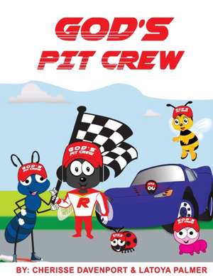 God's Pit Crew de Cherisse Y Davenport