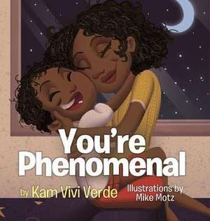 You're Phenomenal de Kam Vivi Verde