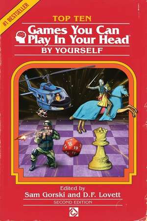 Top 10 Games You Can Play in Your Head, by Yourself: Second Edition de Sam Gorski