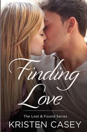 Finding Love de Kristen Casey