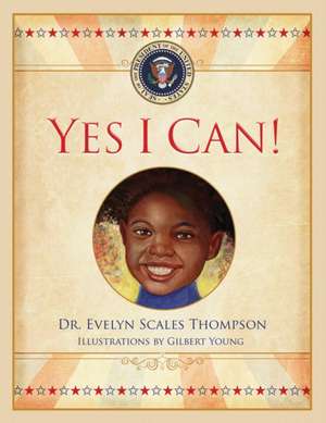 Yes I Can de Evelyn S. Thompson
