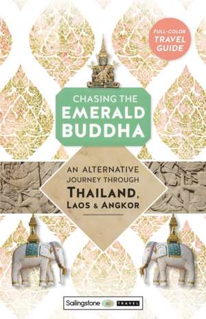 Chasing the Emerald Buddha de Ken Lawrence