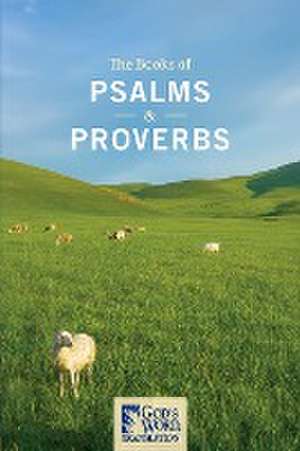 The Books of Psalms & Proverbs de Gwn Mission Society