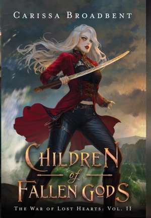 Children of Fallen Gods de Carissa Broadbent