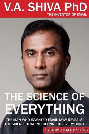 The Science of Everything de V. A. Shiva Ayyadurai