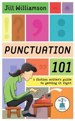 Punctuation 101 de Jill Williamson