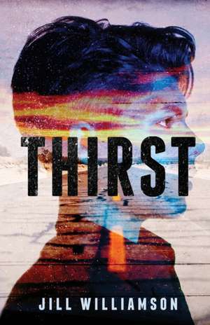 THIRST de Jill Williamson