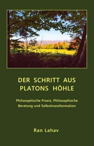 Lahav, R: Schritt aus Platons Höhle