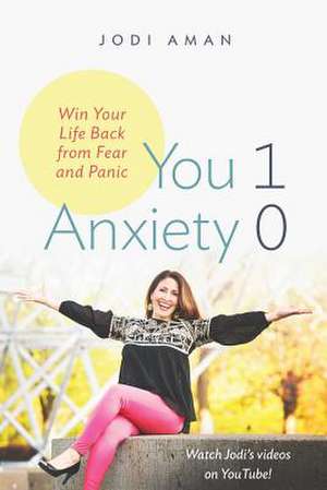 You 1, Anxiety 0 de Jodi Aman