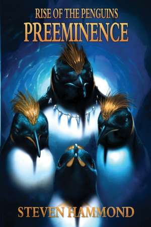 Preeminence de Steven Hammond