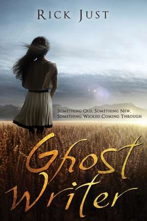 Ghost Writer de Rick Just
