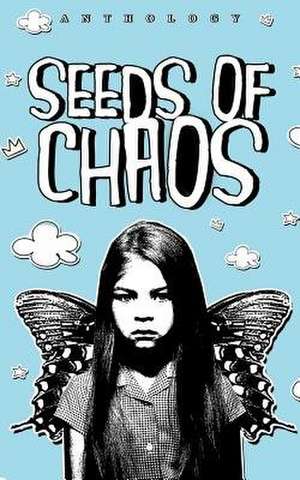 SEEDS OF CHAOS de Robert M. Drake