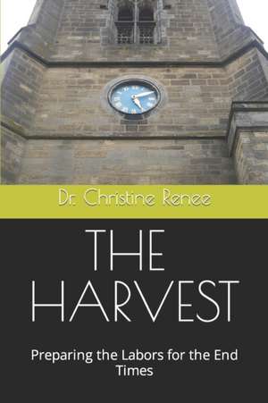 The Harvest de Christine Renee