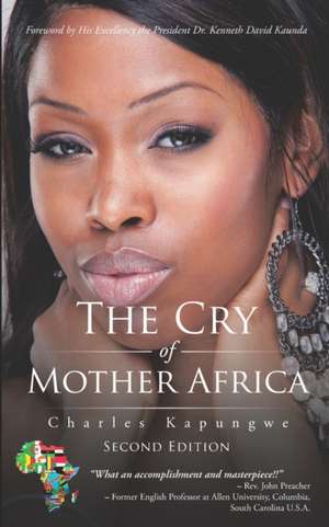 The Cry of Mother Africa de Charles Kapungwe