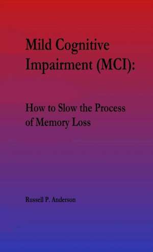 For Beginners, Mild Cognitive Impairment (MCI) de Russell P Anderson