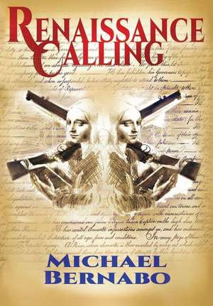 Renaissance Calling de Michael Bernabo