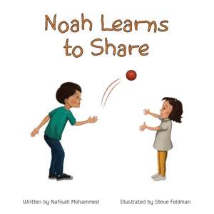 Noah Learns to Share de Nafisah Mohammed