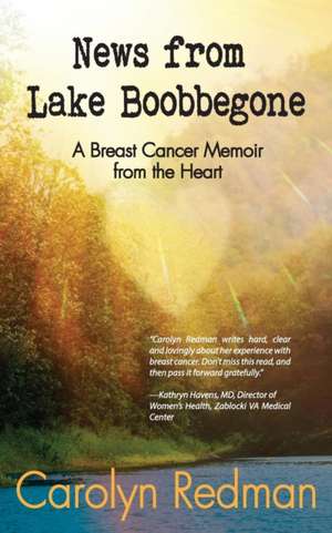 News from Lake Boobbegone de Carolyn Redman