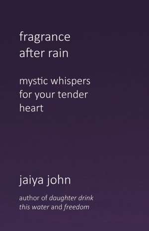 Fragrance After Rain de Jaiya John