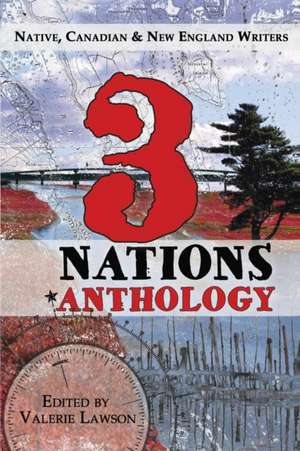 3 Nations Anthology de Donna M Loring