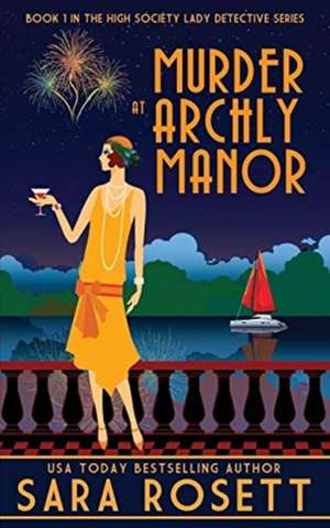 Murder at Archly Manor de Sara Rosett