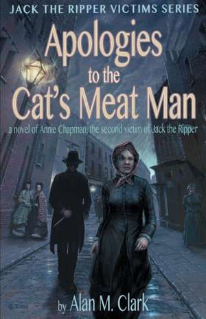 Apologies to the Cat's Meat Man de Alan M. Clark