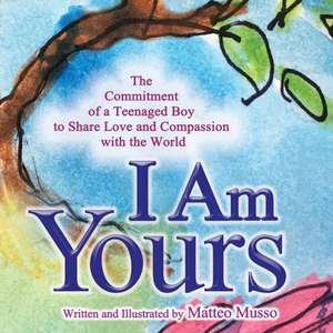 I Am Yours de Matteo Musso