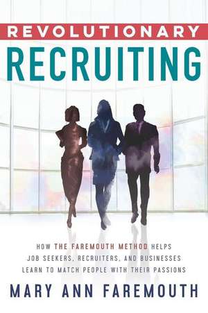 Revolutionary Recruiting de Mary Ann Faremouth