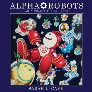 Alpha-Robots de Cave, Sarah