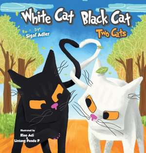 White Cat Black Cat de Sigal Adler