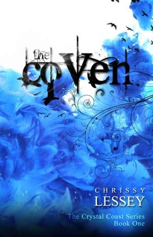 The Coven de Chrissy Lessey