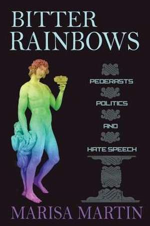 Bitter Rainbows de Marisa Martin