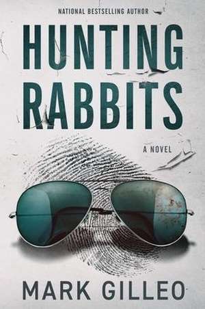 Hunting Rabbits de Mark Gilleo