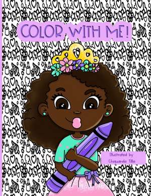 Color With Me de Chiquanda D. Tillie